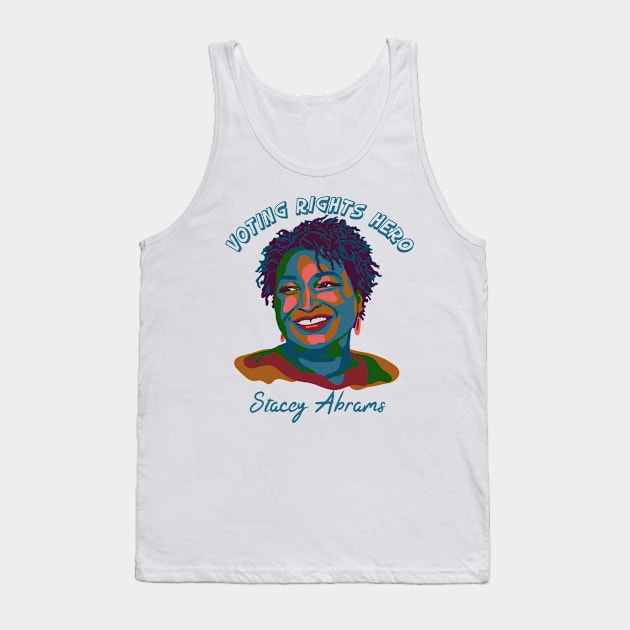 Voting Rights Hero - Stacey Abrams Tank Top by Slightly Unhinged